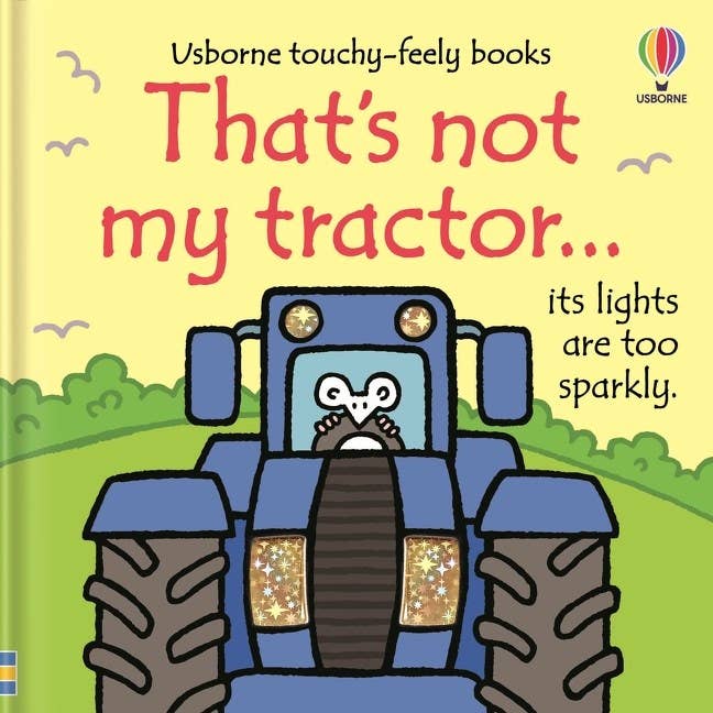 That's Not My Tractor. : Usborne from Anderson Parker