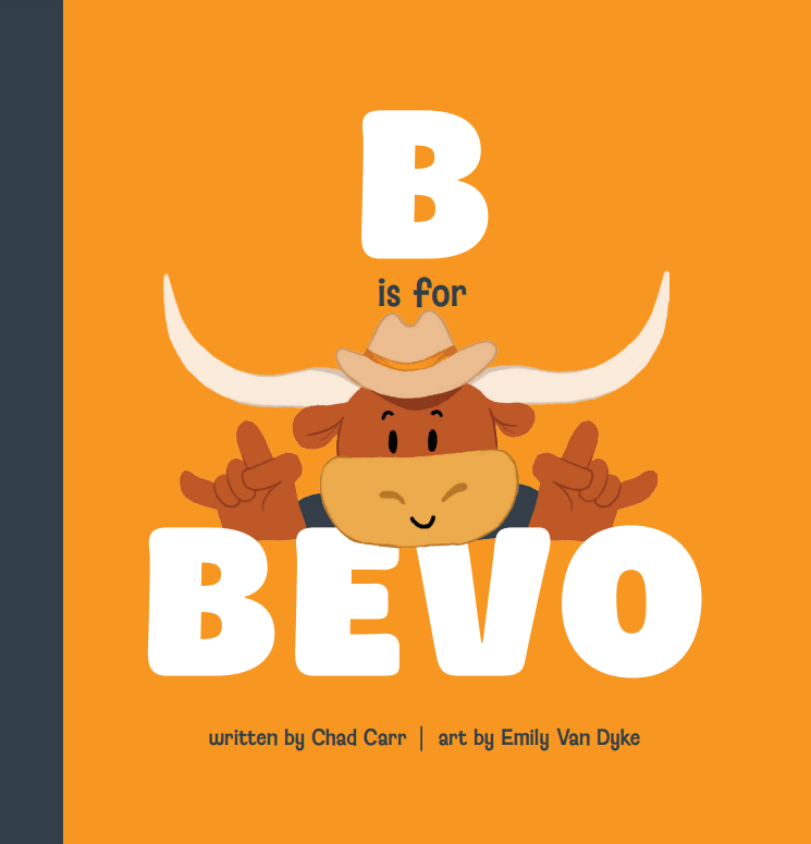 B is for Bevo - University of Texas Children's Book from Anderson Parker