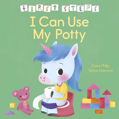 First Steps: I Can Use My Potty from Anderson Parker