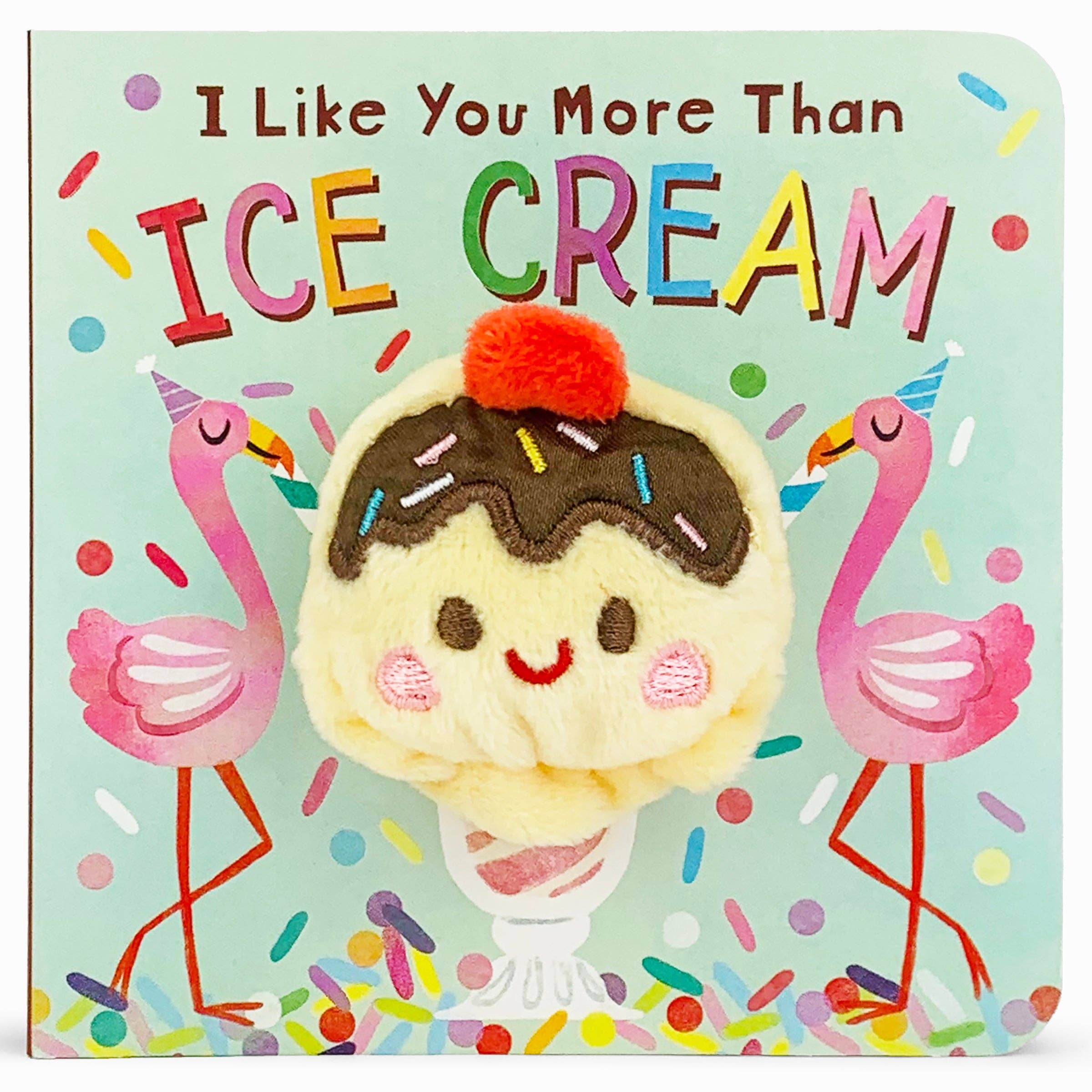 I Like You More Than Ice Cream Food Finger Puppet Board Book from Anderson Parker
