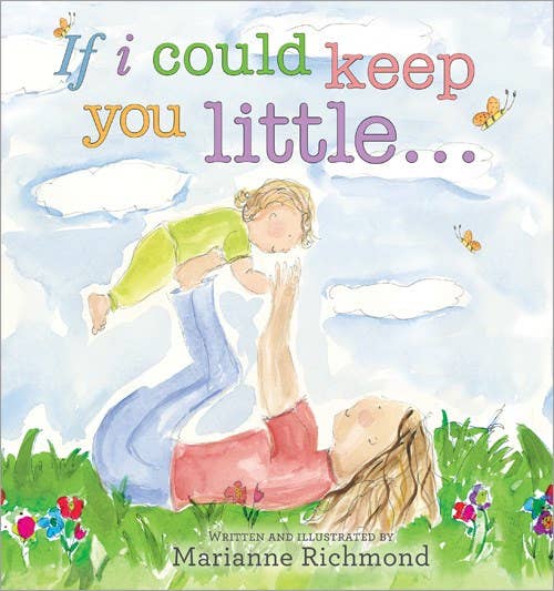 If I Could Keep You Little (hardcover) from Anderson Parker