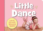 Little Dance Board Book from Anderson Parker
