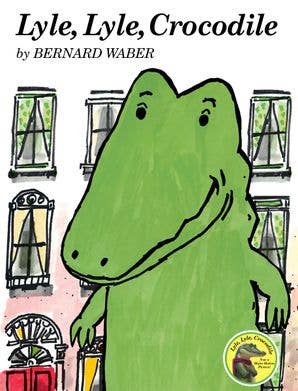 Lyle, Lyle, Crocodile: Bernard Waber from Anderson Parker
