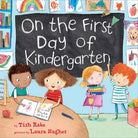 On the First Day of Kindergarten : Tish Rabe & Laura Hughes from Anderson Parker