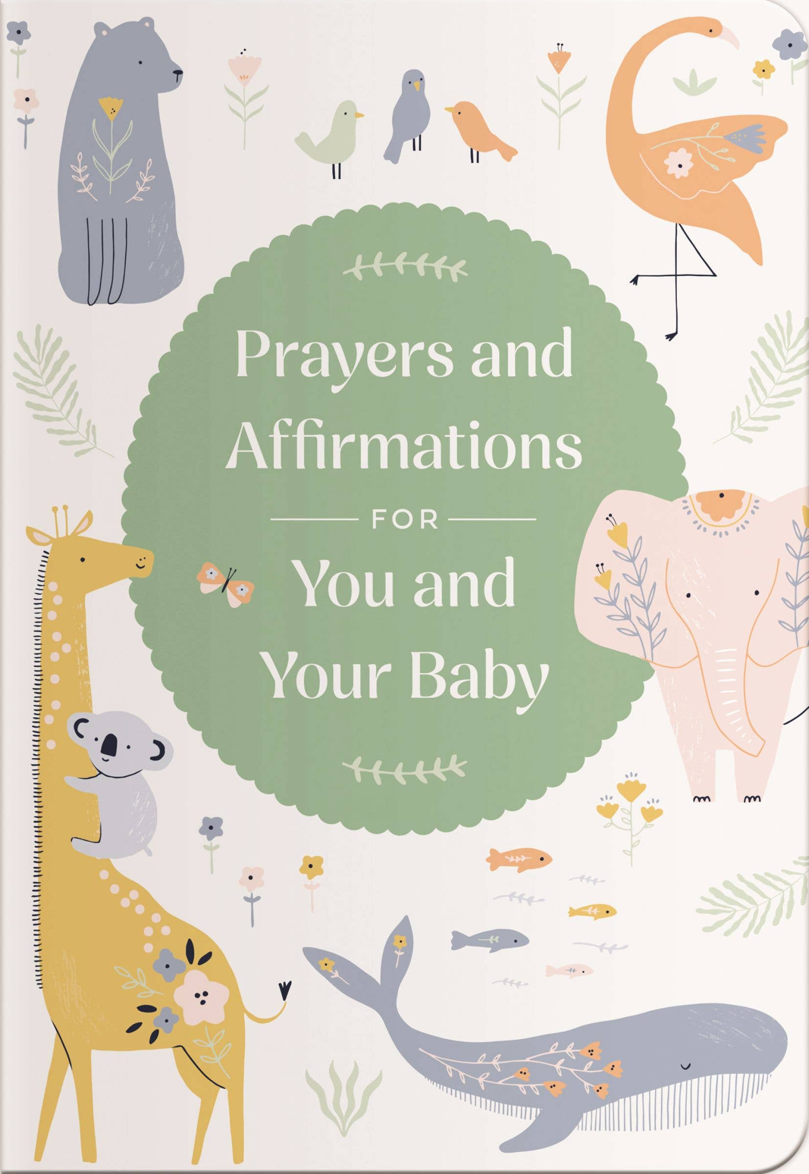 Prayers And Affirmations For You And Your Baby from Anderson Parker