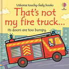 That's Not My Fire Truck... : Usborne from Anderson Parker