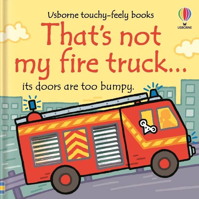 That's Not My Fire Truck... : Usborne from Anderson Parker