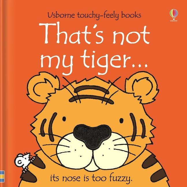 That's Not My Tiger. : Usborne from Anderson Parker