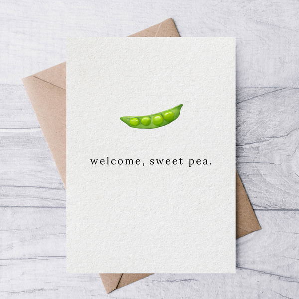 Welcome, sweet pea new baby greeting card from Anderson Parker